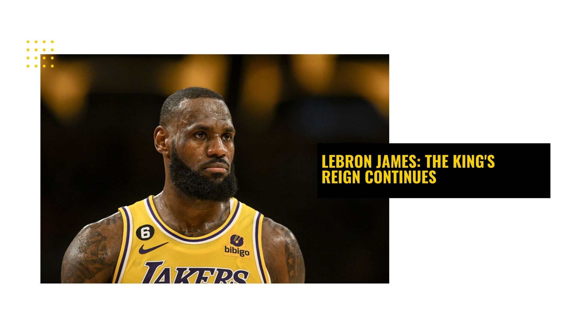 LeBron James: The King's Reign Continues